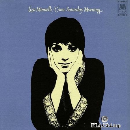 Liza Minnelli - Come Saturday Morning (1969, 2019) FLAC (tracks)