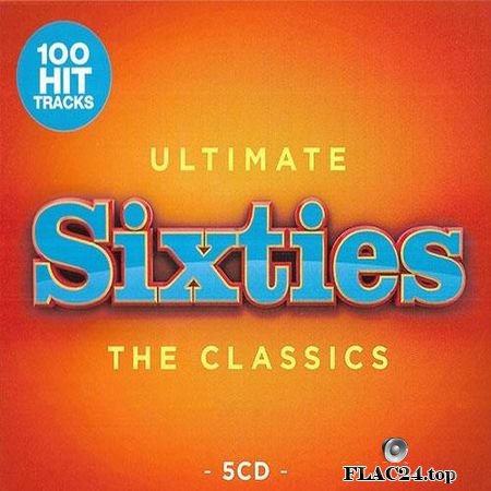 VA - Ultimate Sixties The Classics (2019) FLAC (tracks + .cue)