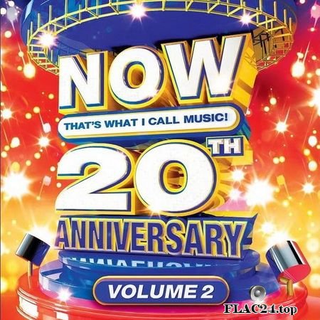 VA - Now That's What I Call Music! 20th Anniversary Volume 2 (2019) FLAC (tracks + .cue)