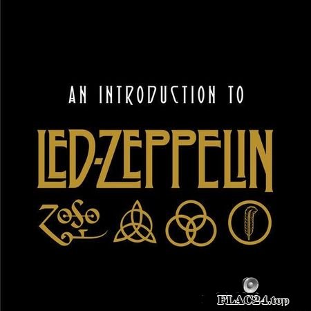 Led Zeppelin - An Introduction To Led Zeppelin (2018) (24bit Hi-Res) FLAC (tracks)