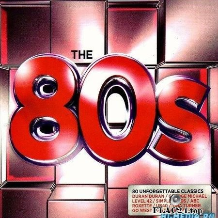 VA - The 80s (2013) FLAC (tracks + .cue)