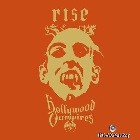 Hollywood Vampires, Alice Cooper and Joe Perry - Rise (2019) [24bit Hi-Res] FLAC