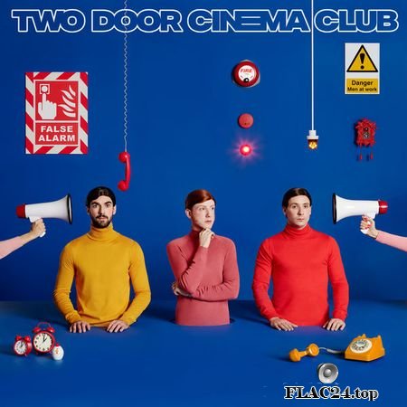 Two Door Cinema Club - False Alarm (2019) [24bit Hi-Res] FLAC