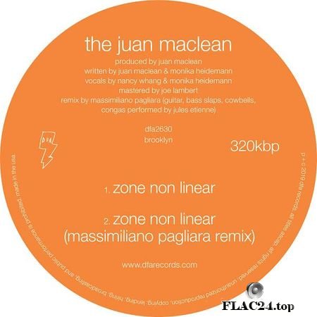 The Juan Maclean - Zone Non Linear (2019) [Single] FLAC