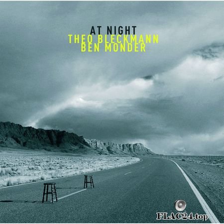 Theo Bleckmann and Ben Monder - At Night (2014) [24bit Hi-Res] FLAC
