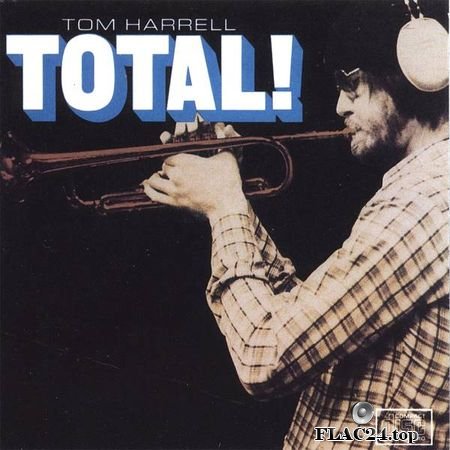 Tom Harrell – Total [2007] FLAC