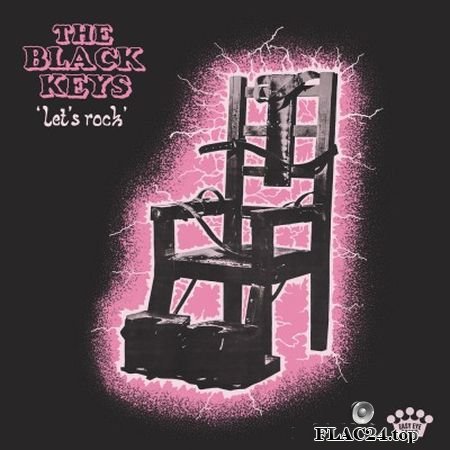 The Black Keys - Let's Rock (2019) (24bit Hi-Res) FLAC