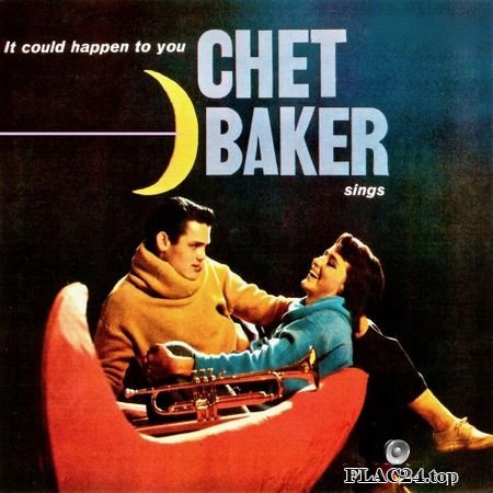 Chet Baker - It Could Happen To You (2019) (24bit Hi-Res) FLAC