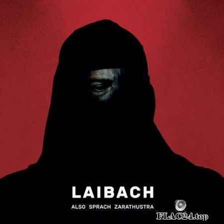 Laibach - Also Sprach Zarathustra (2017) (24bit Hi-Res) FLAC