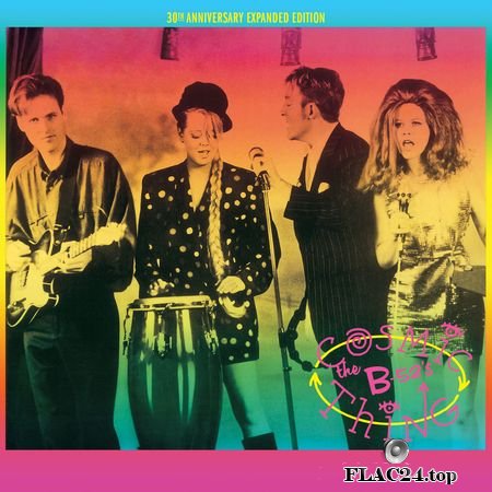 The B-52's - Cosmic Thing (30th Anniversary Expanded Edition Remastered) (2019) (24bit Hi-Res) FLAC