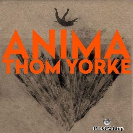 Thom Yorke - Anima (2019) FLAC (tracks)