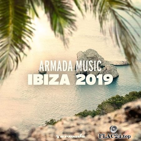 VA - Armada Music - Ibiza 2019 (2019) FLAC (tracks)