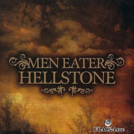 Men Eater - Hellstone (2007, 2019) (24bit Hi-Res) FLAC (tracks)
