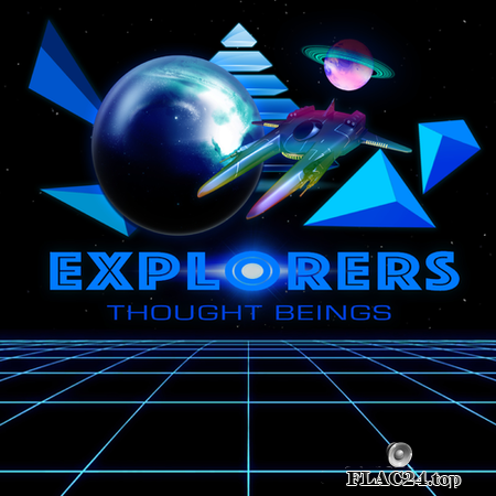 Thought Beings - Explorers (2018) FLAC (tracks)