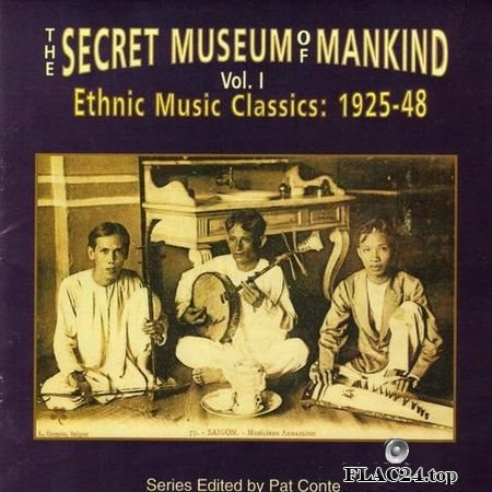 VA - The Secret Museum of Mankind, Volume 1: Ethnic Music Classics 1925-48 (1995) FLAC (tracks + .cue)