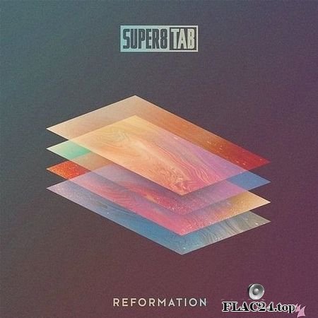 Super8 & Tab - Reformation (2018) FLAC (tracks)