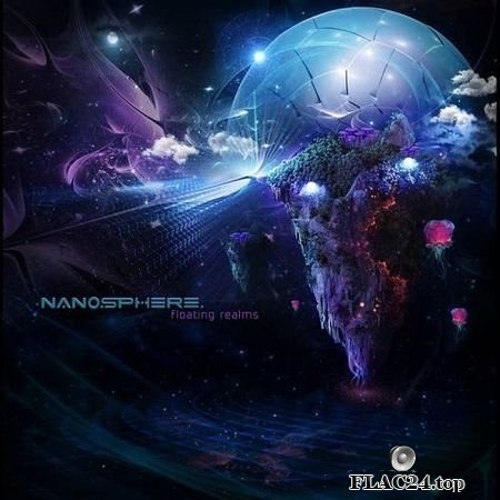Nanosphere - Floating Realms (2019) FLAC (tracks)