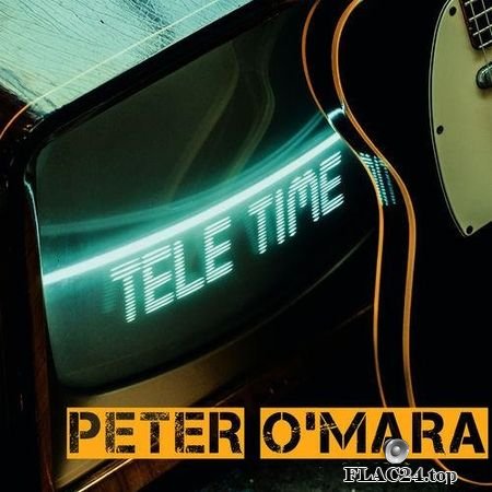 Peter O'Mara - Tele Time (2015) FLAC (tracks)