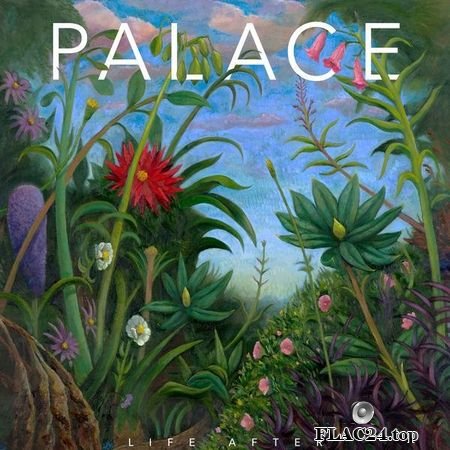 Palace - Life After (2019) (24bit Hi-Res) FLAC (tracks)