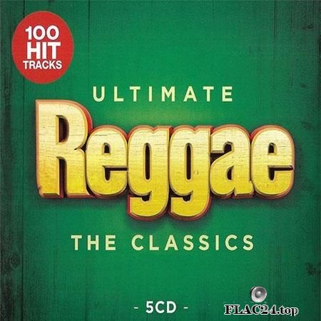 VA - Ultimate Reggae The Classics (2019) FLAC (tracks + .cue)