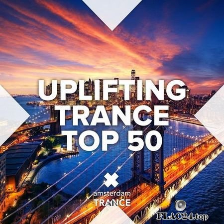VA - Uplifting Trance Top 50 (2019) FLAC (tracks)