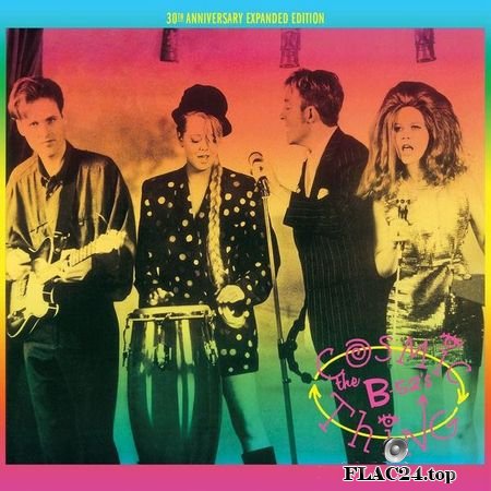 The B-52's - Cosmic Thing (30th Anniversary Expanded Edition) (1989, 2019) (24bit Hi-Res) FLAC (tracks)