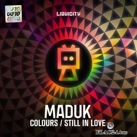 Maduk - Colours / Still in Love (Ukf10 X Liquicity) (2019) FLAC (tracks)