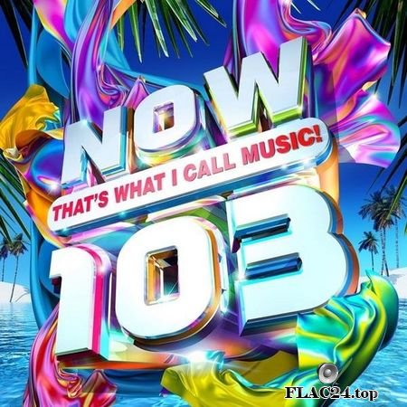 VA - Now That's What I Call Music! 103 (2019) FLAC (tracks)