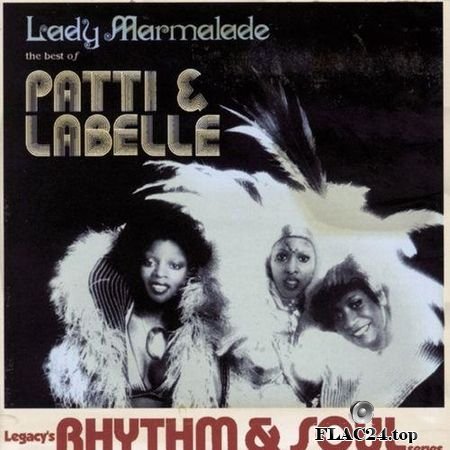 Patti LaBelle - The Best Of Patti & Labelle: Lady Marmalade (1995) FLAC (tracks)