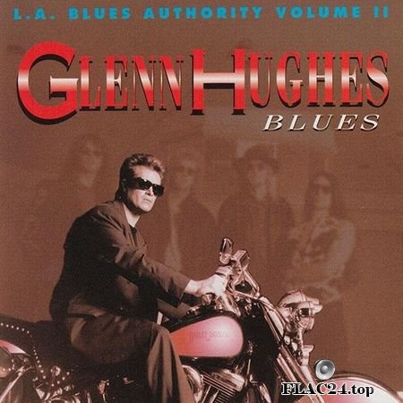 Glenn Hughes - L.A. Blues Authority Vol. II: Blues (1993) FLAC (tracks)