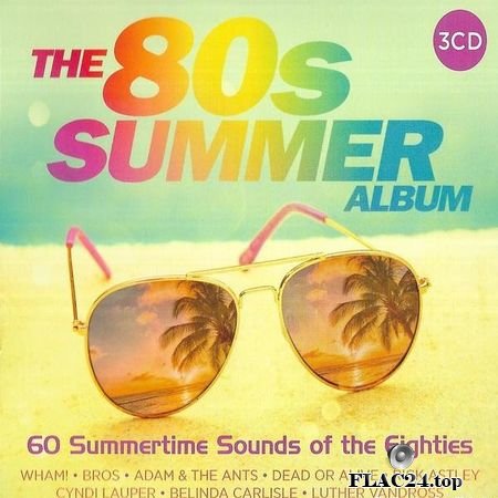 VA - The 80s Summer Album (2016) FLAC (tracks + .cue)