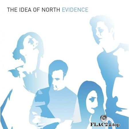 The Idea of North - Evidence (2004) FLAC (tracks+.cue)