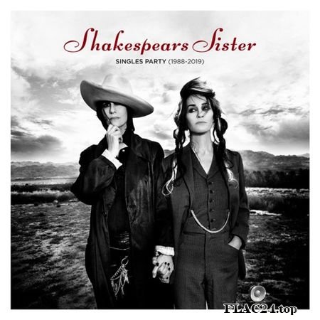 Shakespear's Sister - Singles Party (1988-2019) (2019) FLAC (tracks+.cue)