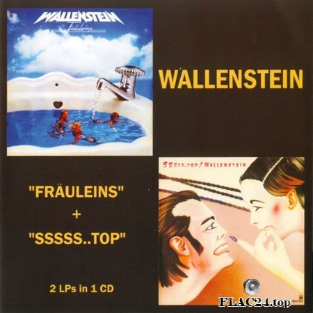 Wallenstein - Frauleins + SSSSS...Top (1980, 1981) (Remastered from vinyl 2019) FLAC (image+.cue)