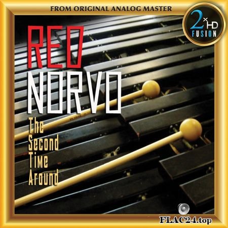 Red Norvo - Red Norvo Combo, The Second Time Around (Remastered) (2019) (24bit Hi-Res) FLAC