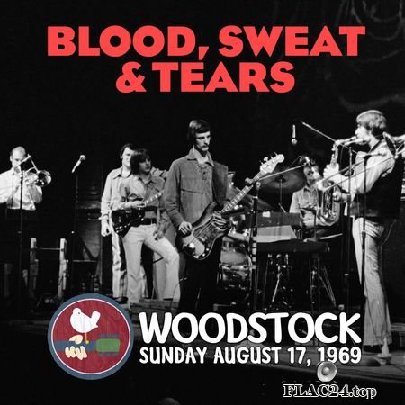 Blood, Sweat and Tears - Live at Woodstock (Remastered) (2019) (24bit Hi-Res) FLAC