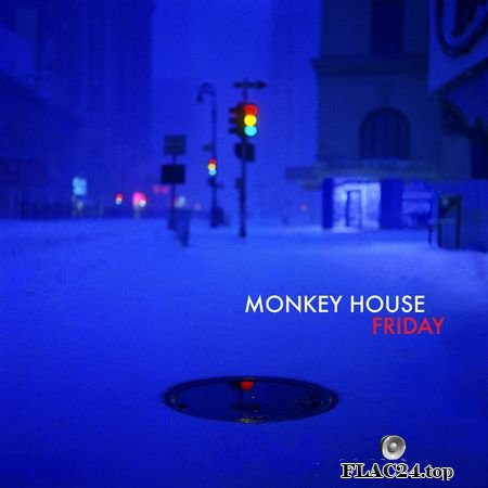 Monkey House - Friday (2019) (24bit Hi-Res) FLAC