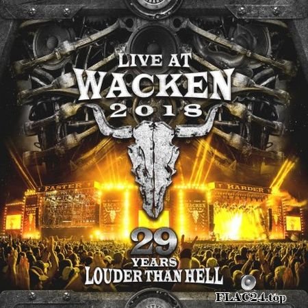 VA - Live At Wacken 2018: 29 Years Louder Than Hell (2019) (24bit Hi-Res) FLAC