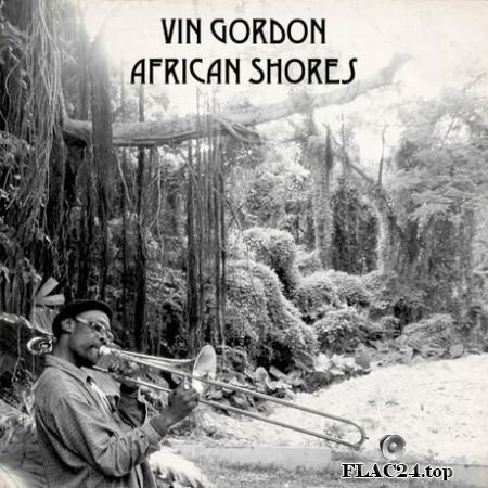 Vin Gordon - African Shores (2019) FLAC