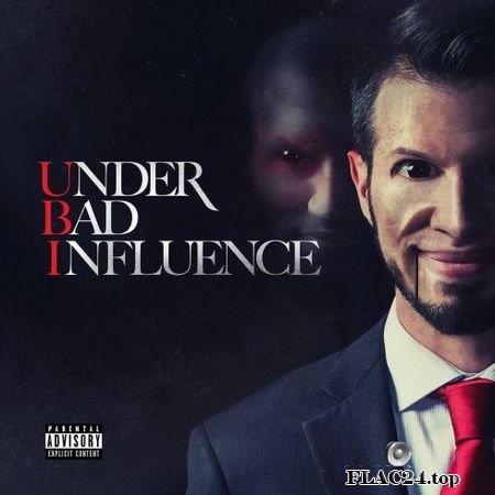 Ubi - Under Bad Influence (2019) FLAC
