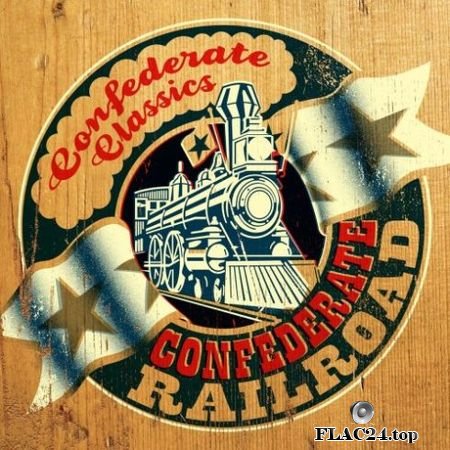 Confederate Railroad - Confederate Classics (2019) FLAC