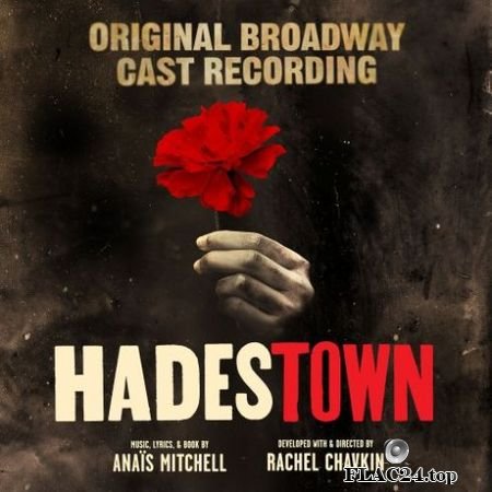 Anais Mitchell - Hadestown (Original Broadway Cast Recording) (2019) FLAC