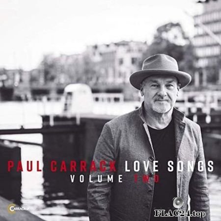 Paul Carrack - Love Songs, Vol. 2 (2019) FLAC