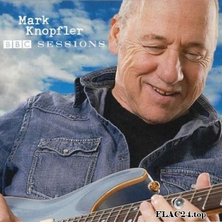 Mark Knopfler - BBC Sessions (2019) FLAC