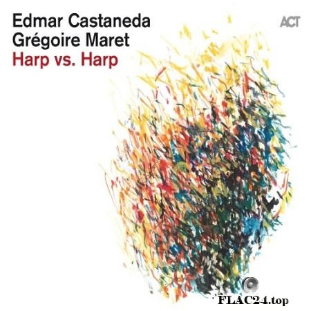 Edmar Castaneda & Gregoire Maret - Harp vs. Harp (2019) (24bit Hi-Res) FLAC
