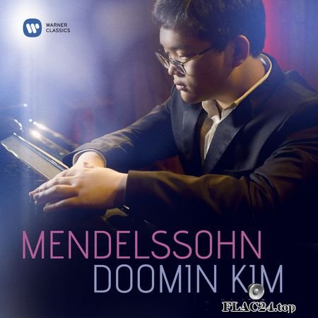 Mendelssohn - Piano Works - Doomin Kim (2019) (24bit Hi-Res) FLAC