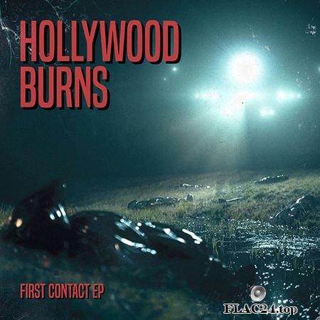 Hollywood Burns - First Contact (EP) (2016) (24bit Hi-Res) FLAC