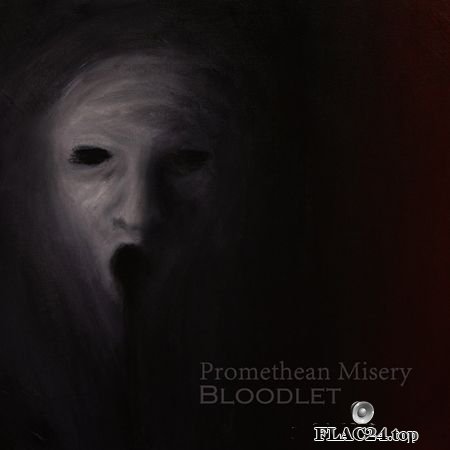 Promethean Misery - Bloodlet (Single) (2017) (24bit Hi-Res) FLAC