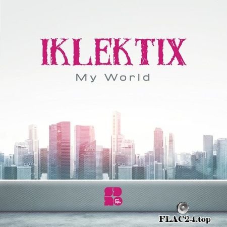 Iklektix - My World (2019) FLAC (tracks)