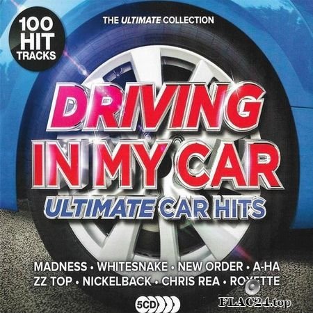VA - Driving In My Car - Ultimate Car Anthems (2019) FLAC (tracks + .cue)